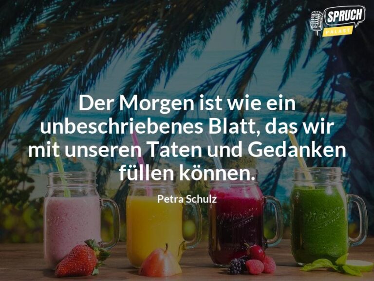 Starte besinnlich in den Tag mit diesen 10 inspirierenden Guten