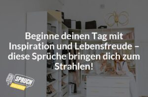 Starte besinnlich in den Tag mit diesen 10 inspirierenden Guten