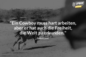 RodeoWeisheiten Die besten CowboySprüche auf Deutsch