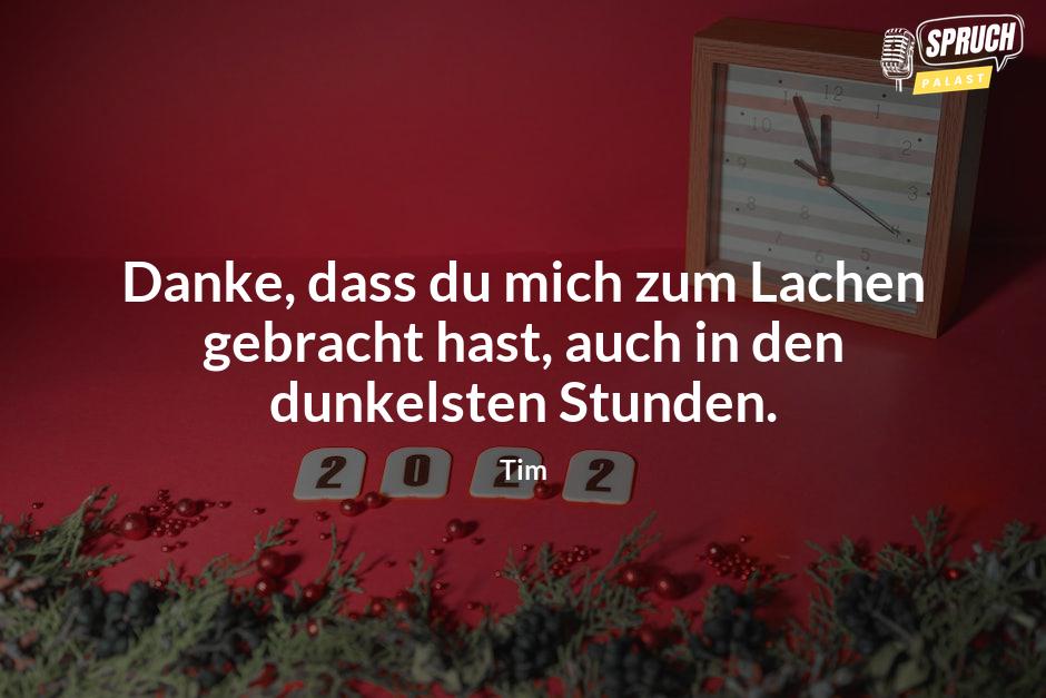 Bild mit dem SpruchDanke, dass du mich zum Lachen gebracht hast, auch in den dunkelsten Stunden.