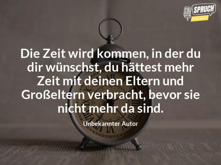 Die Zeit wird kommen Warum diese Sprüche dich zum Nachdenken bringen