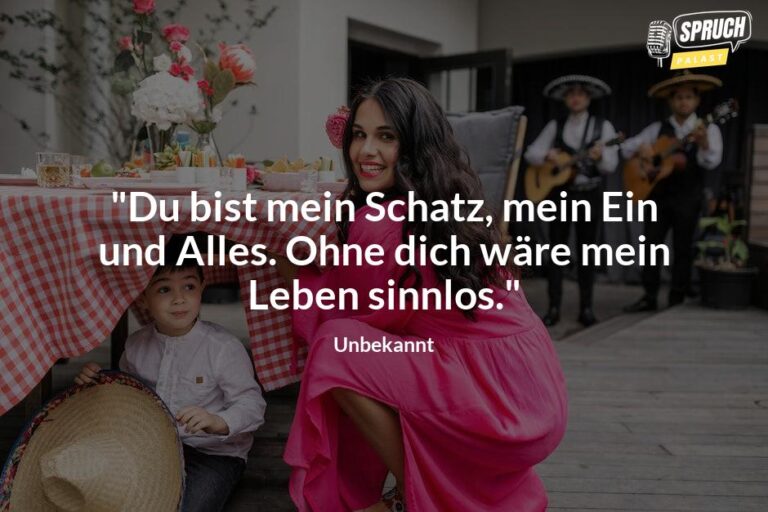 Sprüche für den besten Schatz der Welt Finde die perfekte