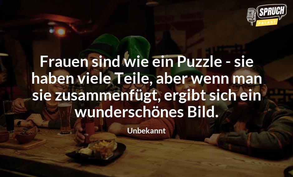 Bild mit dem SpruchFrauen sind wie ein Puzzle - sie haben viele Teile, aber wenn man sie zusammenfügt, ergibt sich ein wunderschönes Bild.
