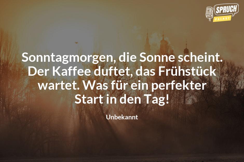 Lass dich inspirieren Die schönsten Sprüche für einen perfekten