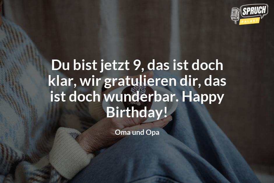 Bild mit dem SpruchDu bist jetzt 9, das ist doch klar, wir gratulieren dir, das ist doch wunderbar. Happy Birthday!