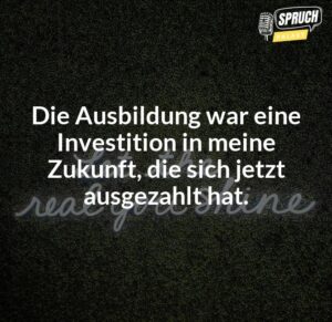 Stolz und motiviert Die besten Sprüche zur bestandenen Ausbildung