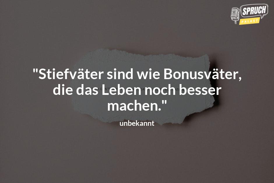 Bild mit dem Spruch"Stiefväter sind wie Bonusväter, die das Leben noch besser machen."