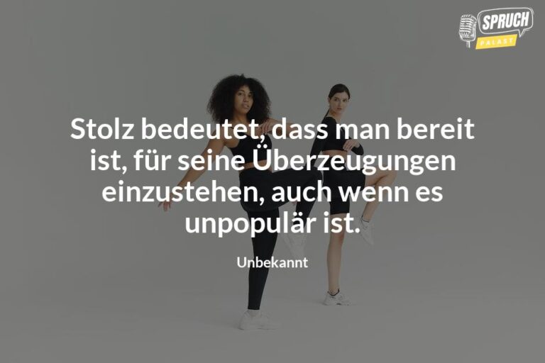 Kurze StolzSprüche Wie du mit wenigen Worten deine innere Stärke