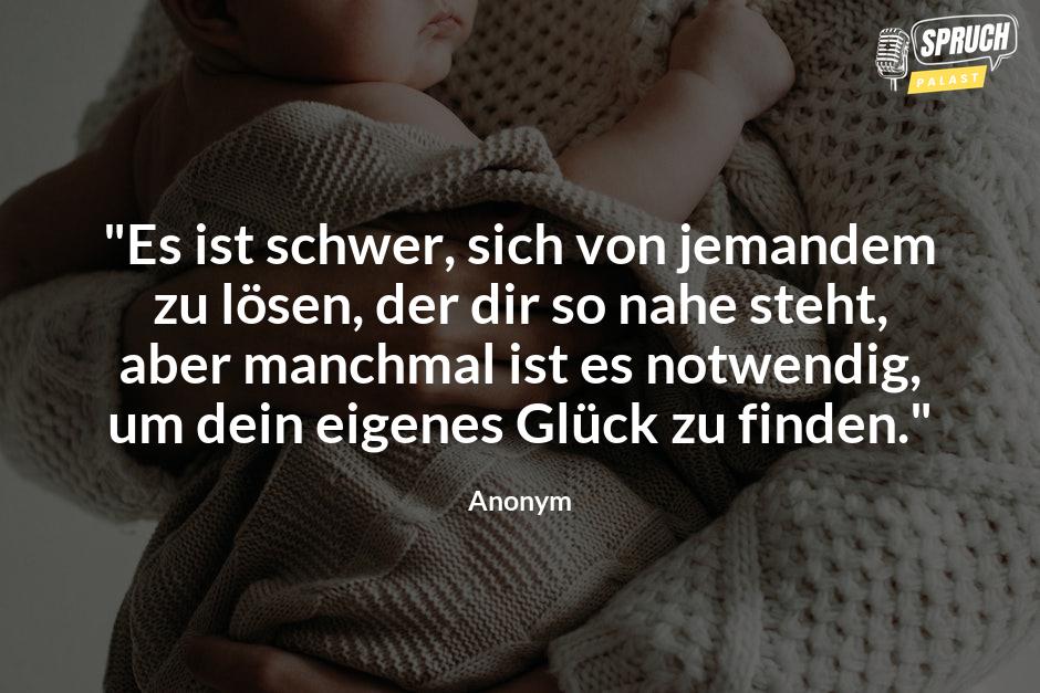 Bild mit dem Spruch"Es ist schwer, sich von jemandem zu lösen, der dir so nahe steht, aber manchmal ist es notwendig, um dein eigenes Glück zu finden."