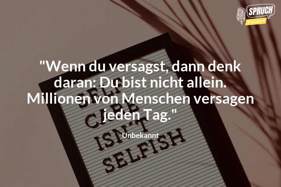 Bild mit dem Spruch"Wenn du versagst, dann denk daran: Du bist nicht allein. Millionen von Menschen versagen jeden Tag."