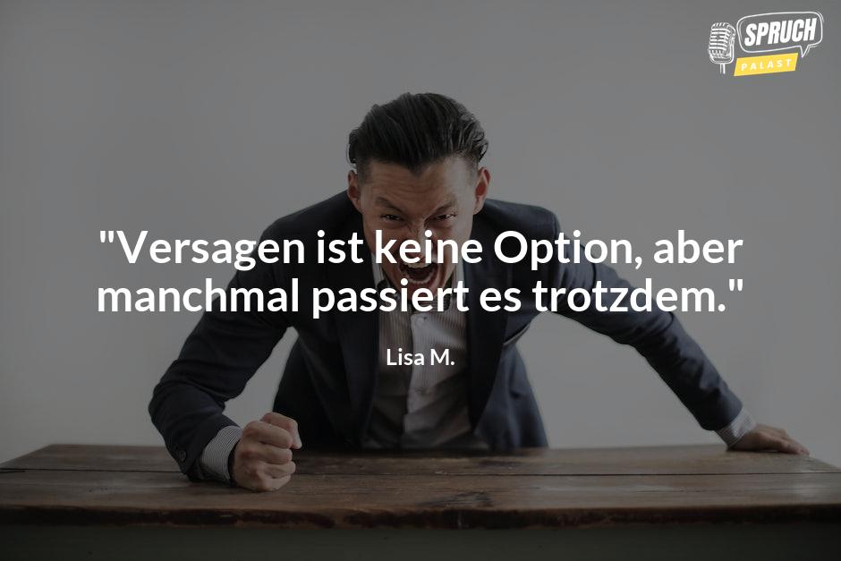 Bild mit dem Spruch"Versagen ist keine Option, aber manchmal passiert es trotzdem."