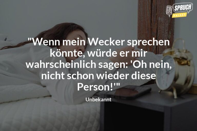 WeckerSprüche, die dir das Aufstehen versüßen Lustige und